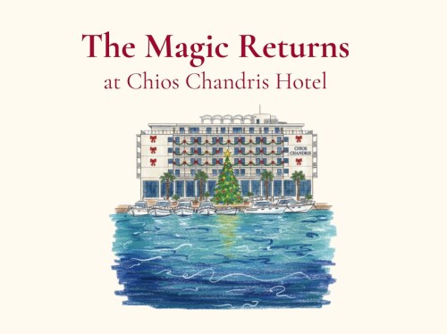 Η Μαγεία Επιστρέφει: Χριστούγεννα και Πρωτοχρονιά στο Chios Chandris Hotel